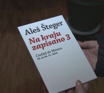 Na kraju zapisano – Mehika preko peresa Aleša Štegra